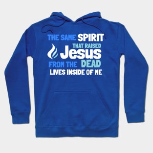 Holy Spirit Jesus Resurrection Power Easter Blue Letters Hoodie